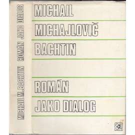 Román jako dialog Román jako dialog