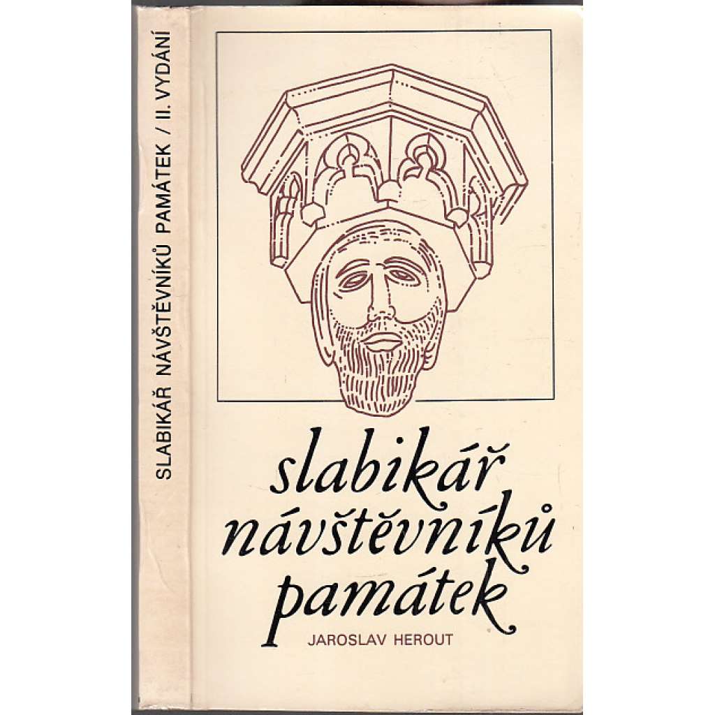 Slabikář návštěvníků památek (2. doplněné vyd., 317 stran) [slovník pojmů z dějin umění - architektura, sochařství, malba, památky]