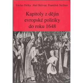 Kapitoly z dějin evropské politiky do roku 1648 Kapitoly z dějin evropské politiky do roku 1648