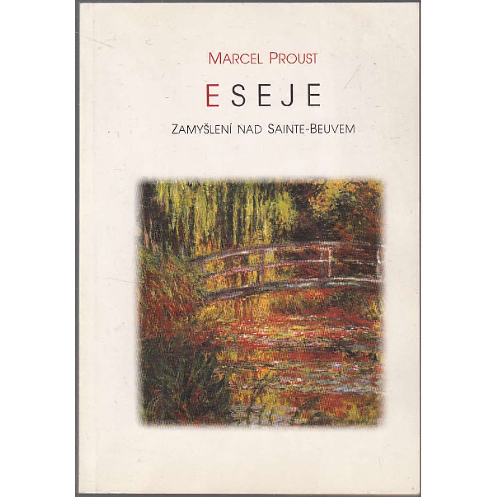 Eseje - Zamyšlení nad Sainte-Beuvem Eseje - Zamyšlení nad Sainte-Beuvem