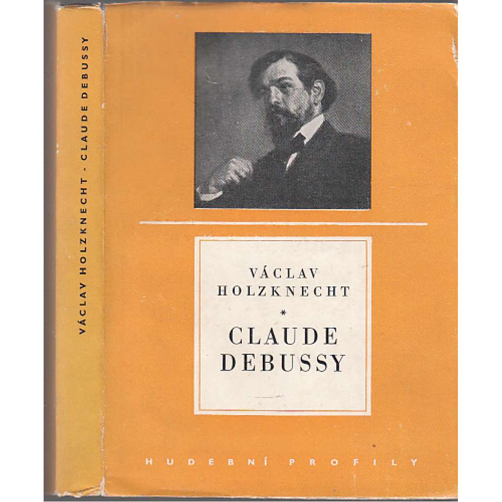 Claude Debussy (Hudební profily, hudební skladatel)