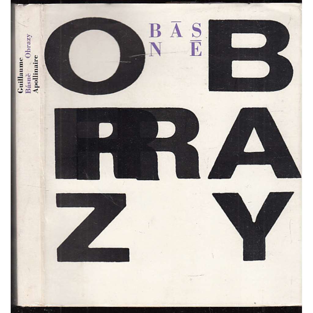 Básně - Obrazy [Kaligramy - Guillaume Apollinaire]