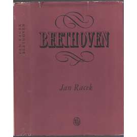 Beethoven [německý hudební skladatel - monografie, životopis]