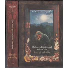 O obrovi, který neměl srdce v těle - Norské pohádky