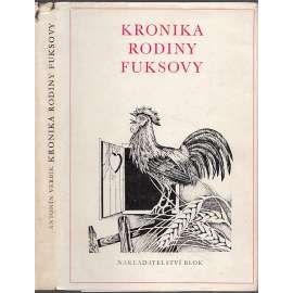 Kronika rodiny Fuksovy [Lidová kronika rodiny z Třebětic u Hulína; Haná, Třebětice, Hulín]