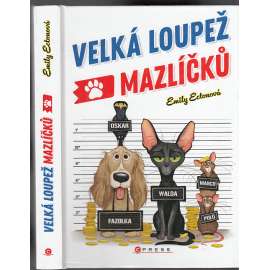 Velká loupež mazlíčků