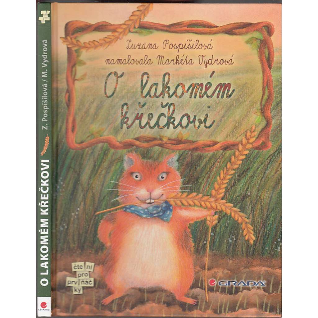 O lakomém křečkovi O lakomém křečkovi
