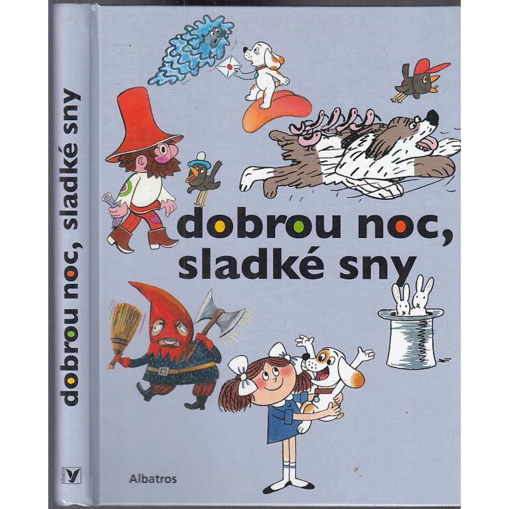 Dobrou noc, sladké sny (večerníček) Dobrou noc, sladké sny (večerníček)