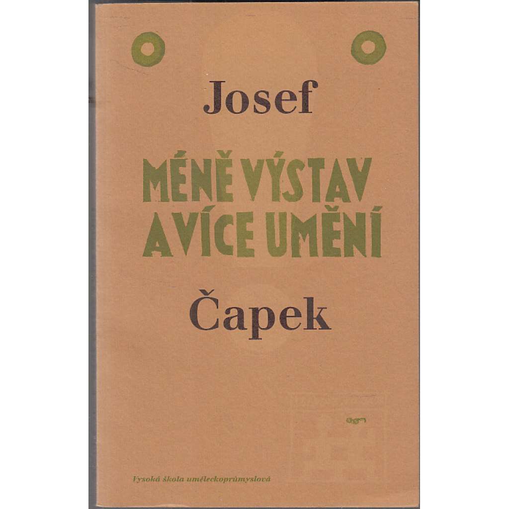 Méně výstav a více umění [Josef Čapek - Výběr z výtvarných referátů - Lidové noviny 1921-1939]