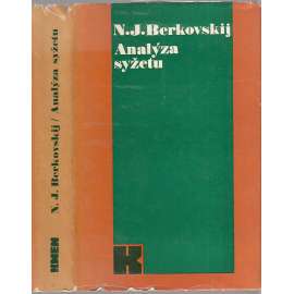 Analýza syžetu [Berkovskij - výbor z díla; stati o světové literatuře: Puškin, Shakespeare, Cervantes, Dostojevskij, Čechov, Schiller]