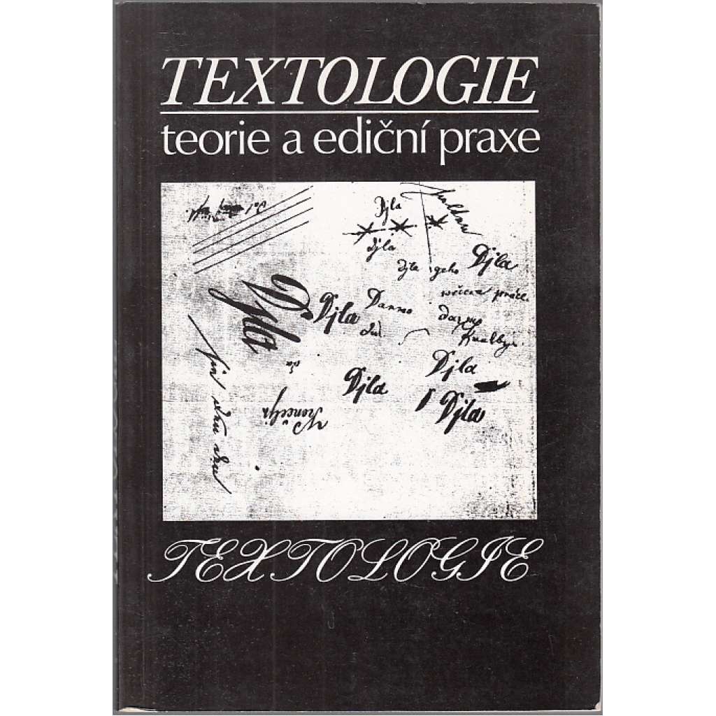 Textologie: teorie a ediční praxe