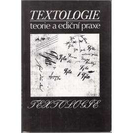 Textologie: teorie a ediční praxe
