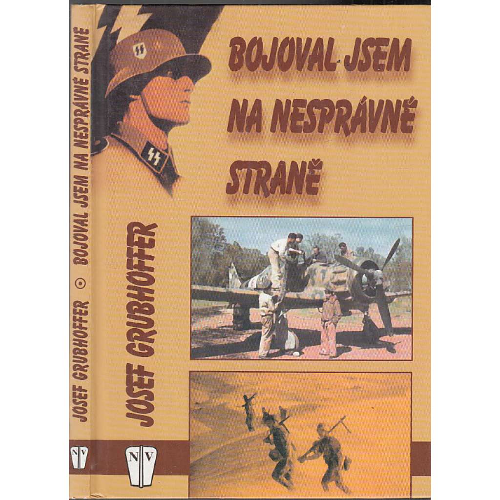 Bojoval jsem na nesprávné straně Bojoval jsem na nesprávné straně