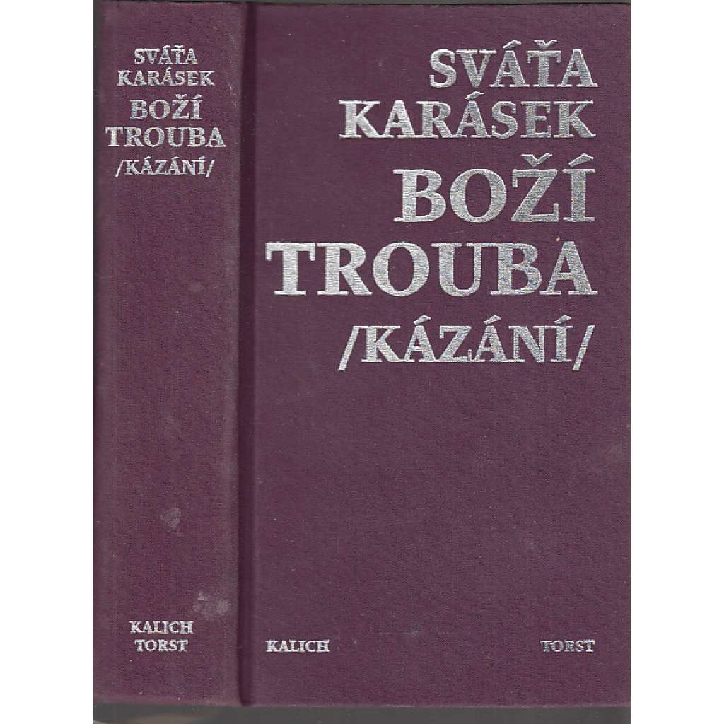 Boží trouba [Kázání - Svatopluk Karásek]