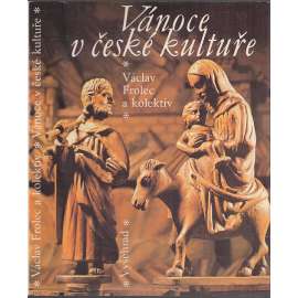 Vánoce v české kultuře [Vánoce v tradici českého lidu, Česká vánoční hudba, Vánoční motivy v českém výtvarném umění, Motiv vánoc v české literatuře]