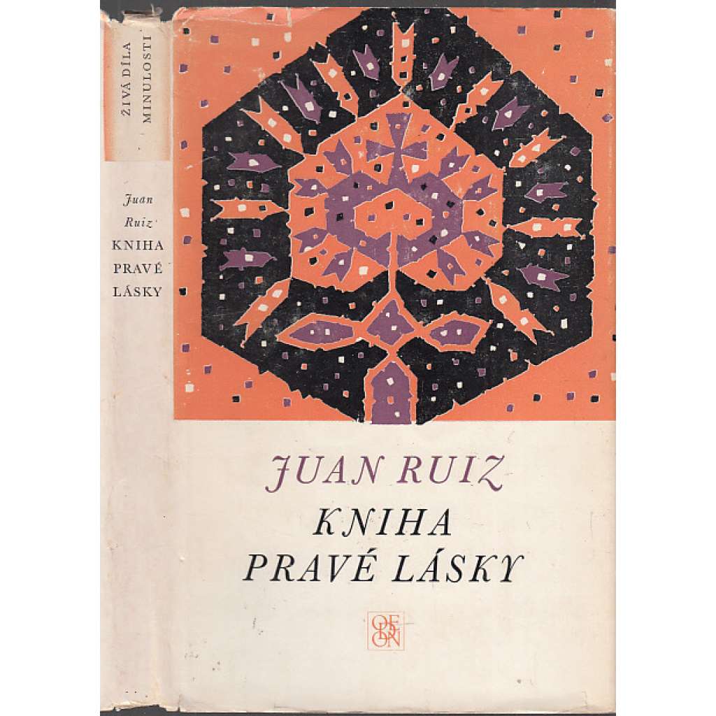 Kniha pravé lásky (Živá díla minulosti, sv. 87.)