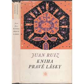 Kniha pravé lásky (Živá díla minulosti, sv. 87.)