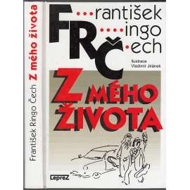 Z mého života (František Ringo Čech)