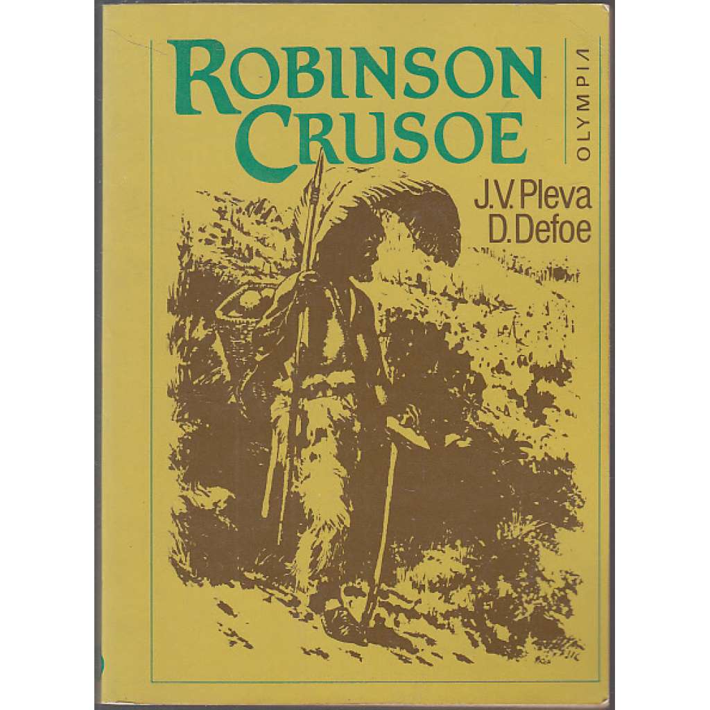 Robinson Crusoe Robinson Crusoe