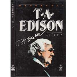 Thomas Alva Edison [životopisný román - slavný americký vynálezce]