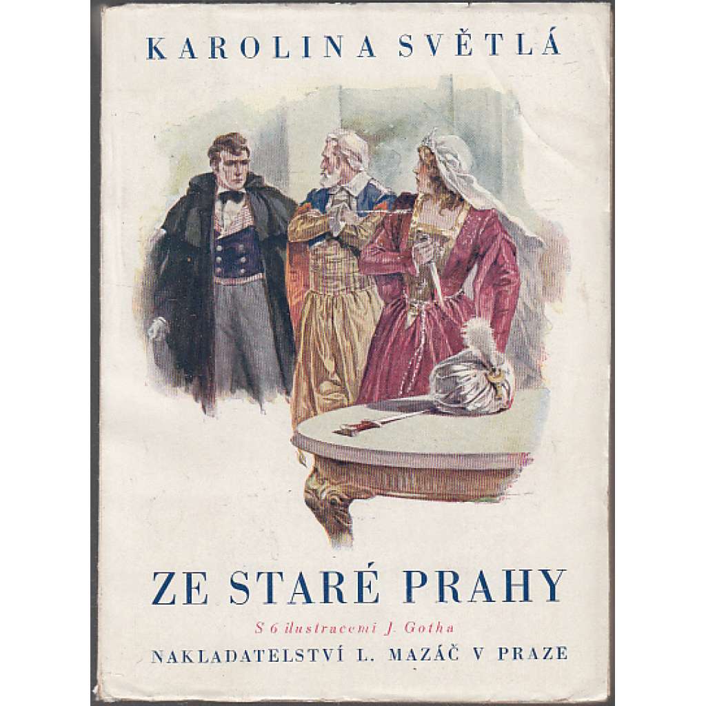 Ze staré Prahy (Stará Praha) Ze staré Prahy (Stará Praha)