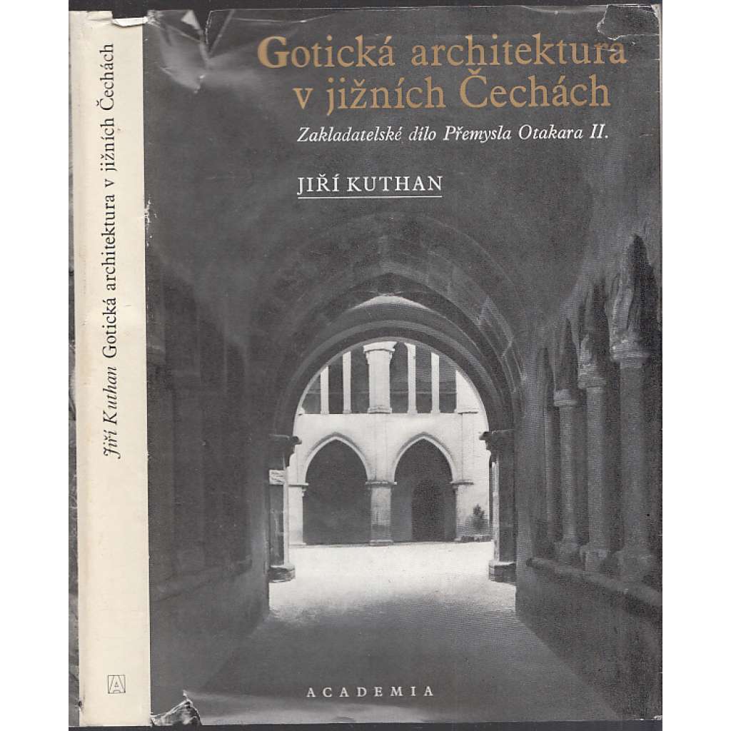 Gotická architektura v jižních Čechách (gotika) Zakladatelské dílo Přemysla Otakara II [středověké stavby - hrady, kostely, kláštery, města; Přemysl Otakar II. Přemyslovci, královská založení]