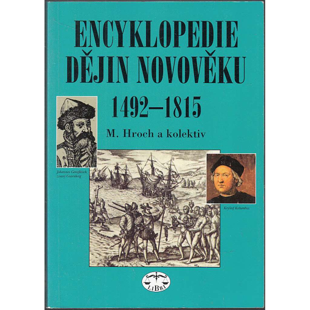 Encyklopedie dějin novověku 1492–1815 Encyklopedie dějin novověku 1492–1815