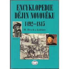 Encyklopedie dějin novověku 1492–1815 Encyklopedie dějin novověku 1492–1815