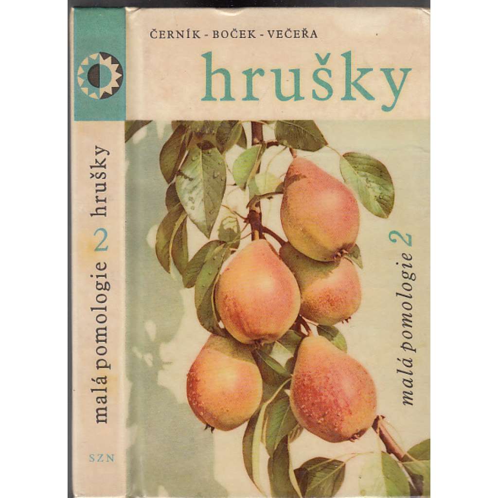 Hrušky - Malá pomologie, II. svazek (ovocné stromy) Hrušky - Malá pomologie, II. svazek (ovocné stromy)