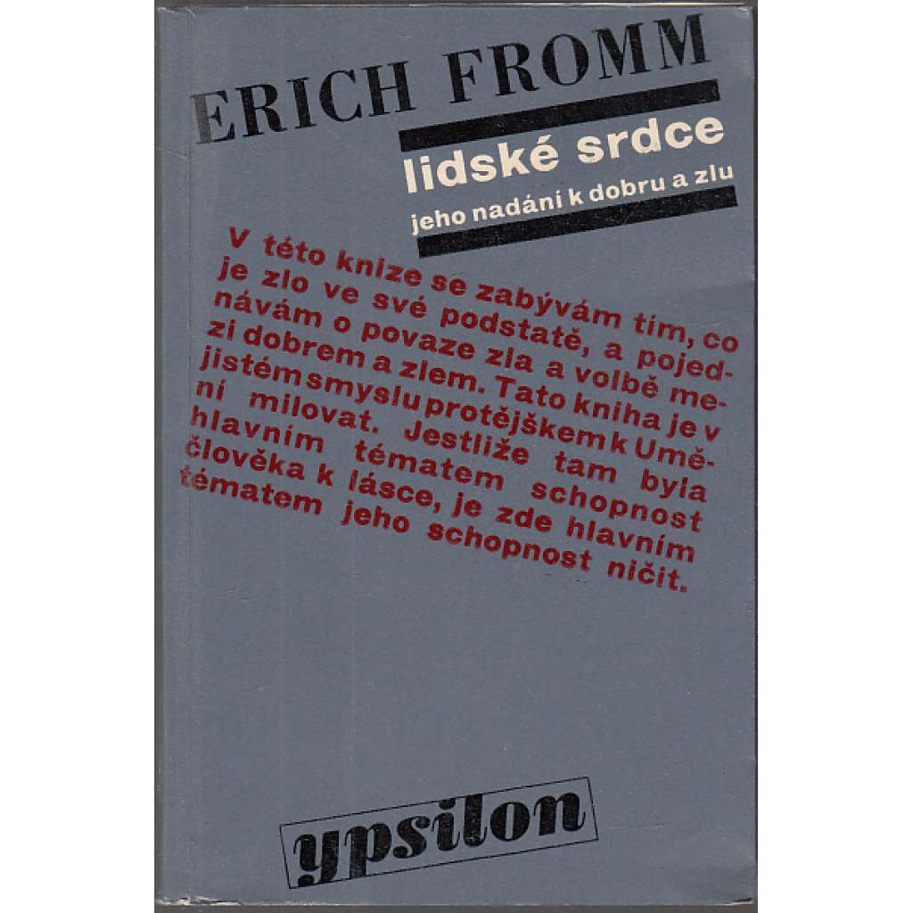 Lidské srdce, jeho nadání k dobru a zlu Lidské srdce, jeho nadání k dobru a zlu