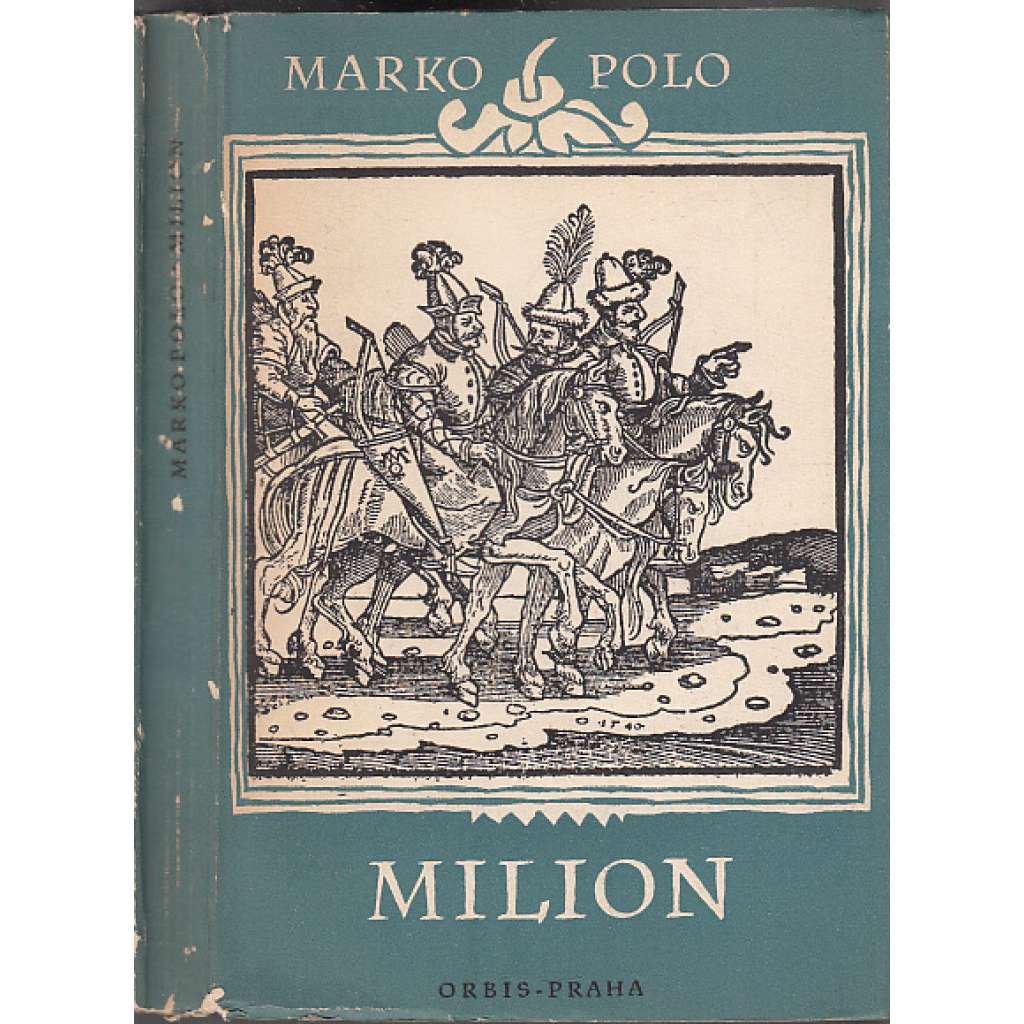 Milion [ze staročeského rukopisu; Edice Památky staré literatury české, sv. 8]