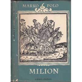 Milion [ze staročeského rukopisu; Edice Památky staré literatury české, sv. 8]