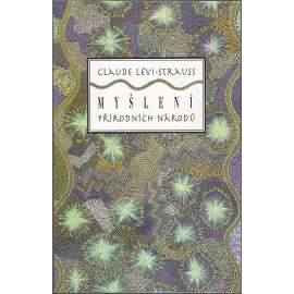 Myšlení přírodních národů Myšlení přírodních národů