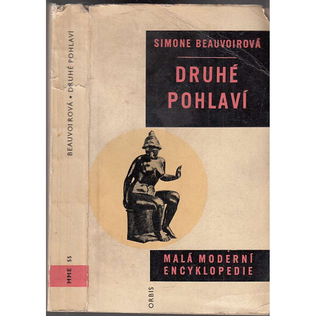 Druhé pohlaví (edice: Malá moderní encyklopedie, sv. 55) (historie, sociologie, muži a ženy, mj. Dívka, Vdaná žena, Situace a povaha ženy, Nezávislá žena; obálka Milan Hegar) Druhé pohlaví (edice: Malá moderní encyklopedie, sv. 55) (historie, sociologie, muži a ženy, mj. Dívka, Vdaná žena, Situace a povaha ženy, Nezávislá žena; obálka Milan Hegar)