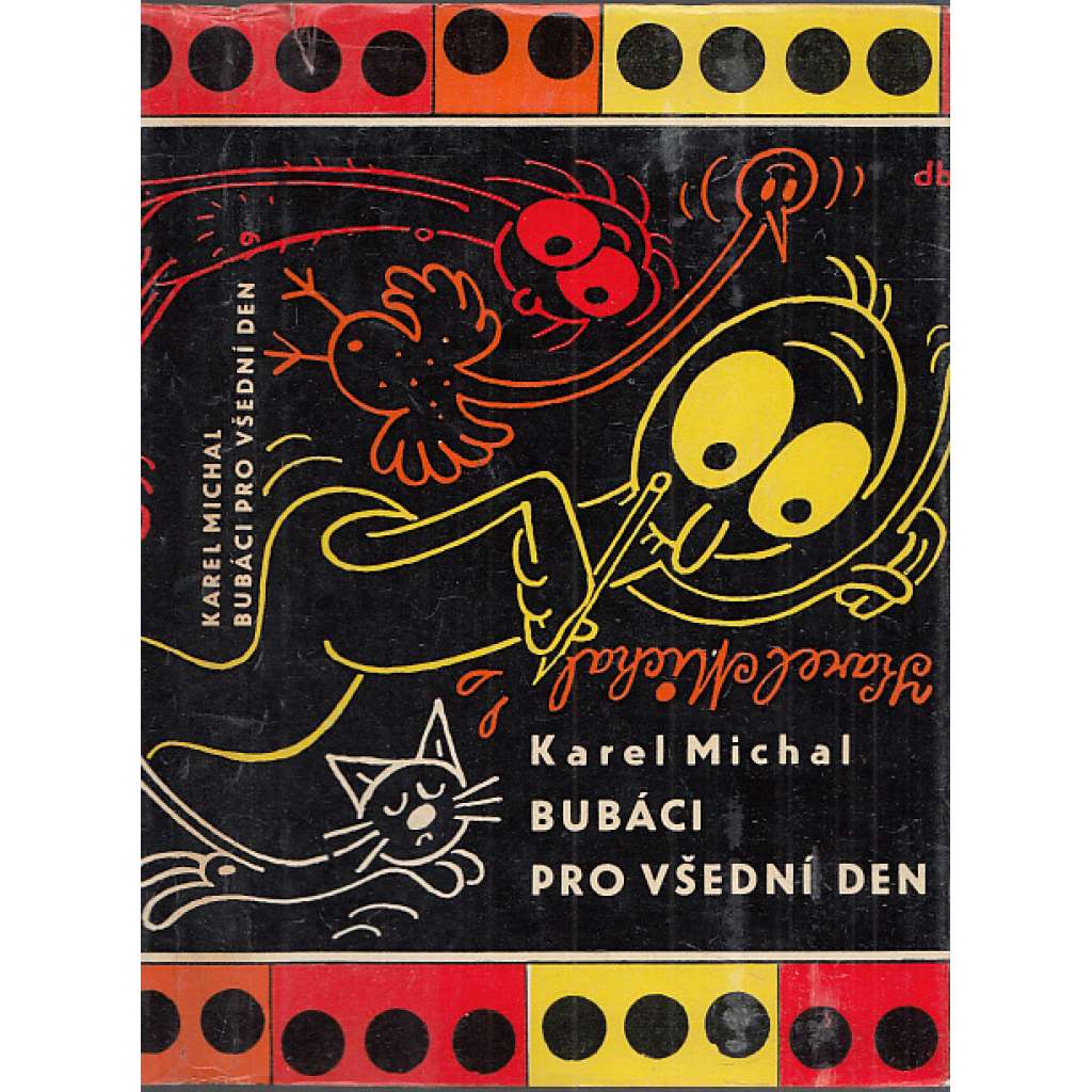 Bubáci pro všední den Bubáci pro všední den