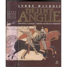 Dějiny Anglie (Velká Británie, NLN - středověk, novověk, mj.i Tudorovci, Jindřich VIII., Alžběta a Marie Stuartovna, 19. století, dějiny do pol. 20. stol.) Dějiny Anglie (Velká Británie, NLN - středověk, novověk, mj.i Tudorovci, Jindřich VIII., Alžběta a Marie Stuartovna, 19. století, dějiny do pol. 20. stol.)