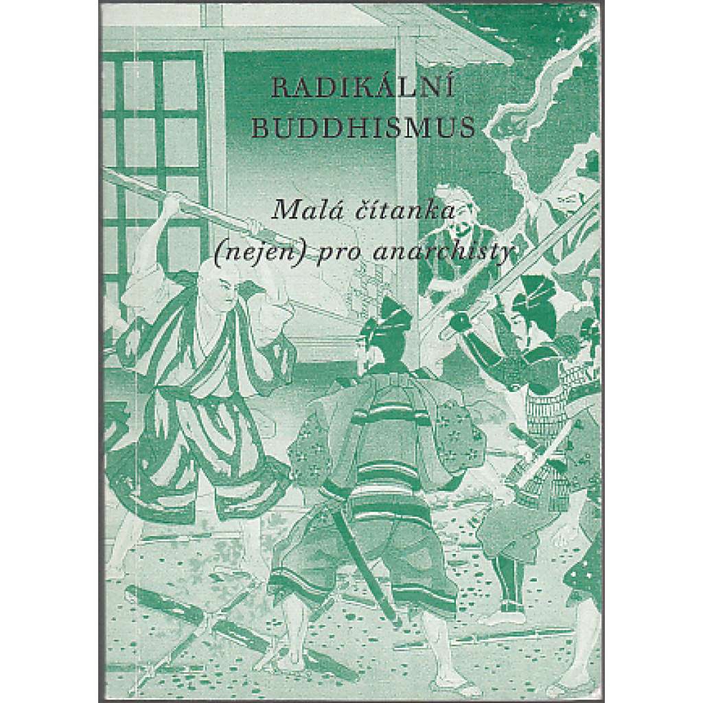 Radikální buddhismus – malá čítanka (nejen) pro anarchisty