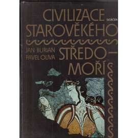 Civilizace starověkého středomoří [Obsah: dějiny antického světa: Mezopotámie, Sumer, Egypt, Babylon, Asýrie, Egejská oblast, Palestina, Kréta, Řecko, Řím, antika, antické civilizace, starověk]