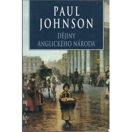 Dějiny anglického národa [Anglie, Velká Británie]