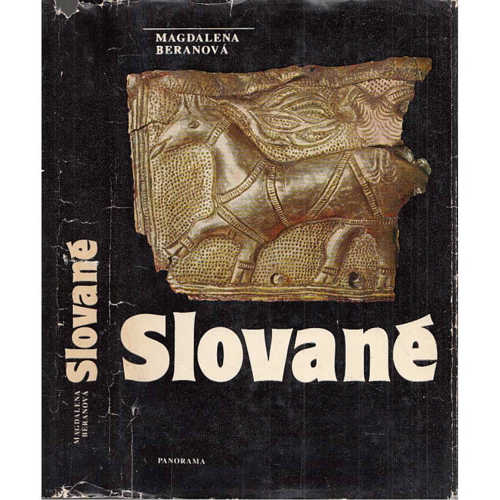 Slované  [archeologie, osídlení, obchod, řemesla, kultura a každodenní život starých Slovanů ve středověku]