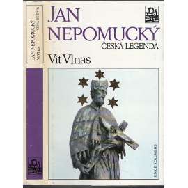 Jan Nepomucký – česká legenda [Z obsahu: Svatý JN, jeho život ve 14. století, mučedník ve středověku, druhý život, barokní svatořečení 1729]