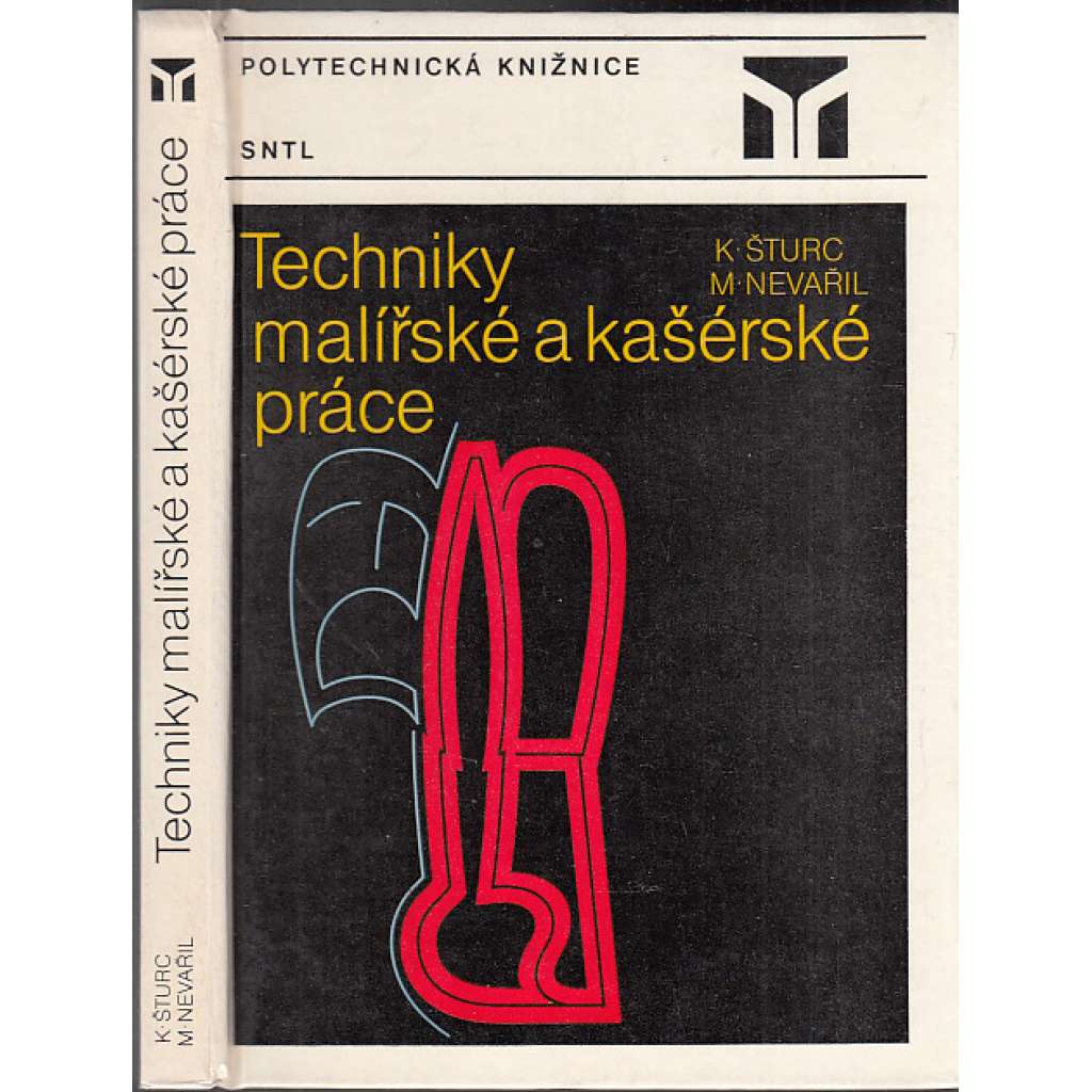 Techniky malířské a kašérské práce - základy restaurování a malířských technik (malířství, kašírování, kašérství)