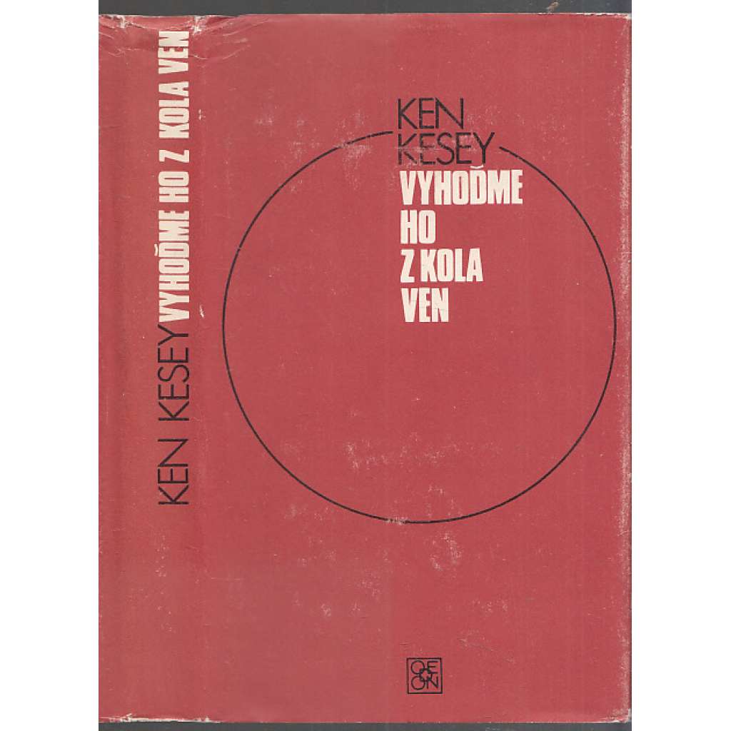 Vyhoďme ho z kola ven (Přelet nad kukaččím hnízdem - literární předloha filmu)