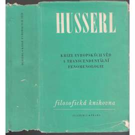 Krize evropských věd a transcendentální fenomenologie