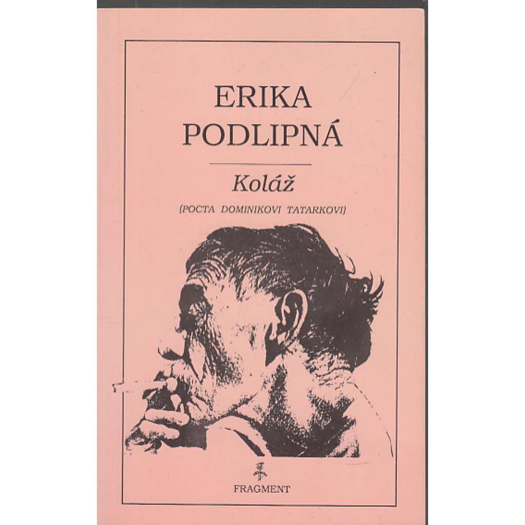 Koláž (Pocta Dominikovi Tatarkovi)