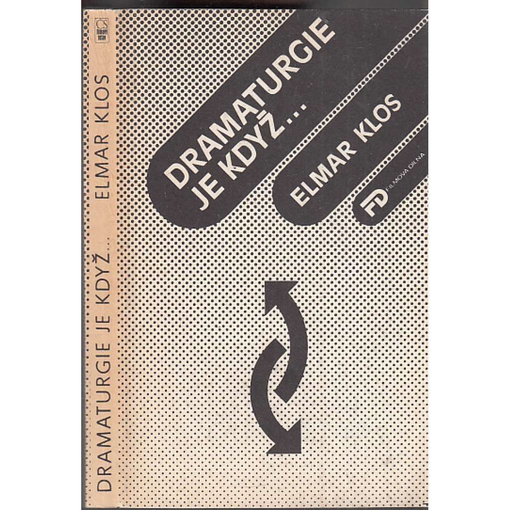 Dramaturgie je když...
