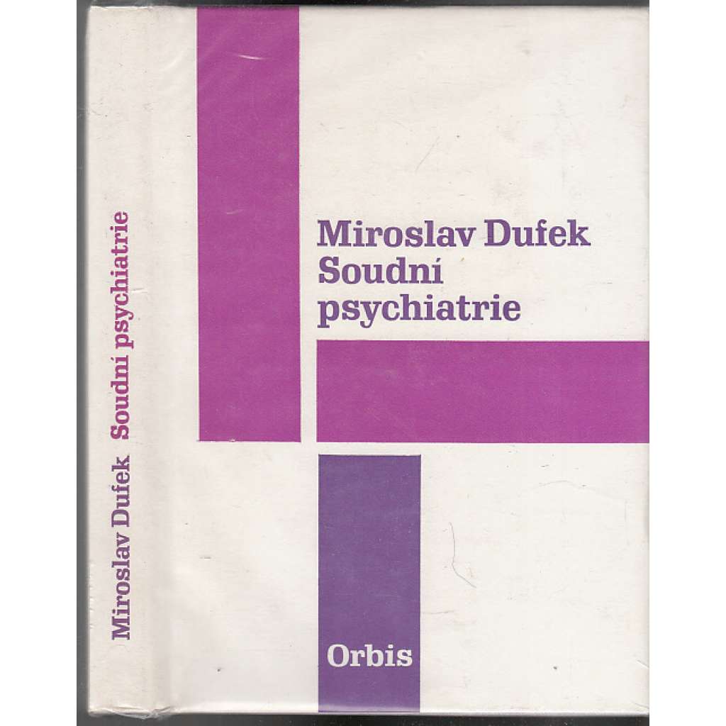 Soudní psychiatrie pro právníky a lékaře