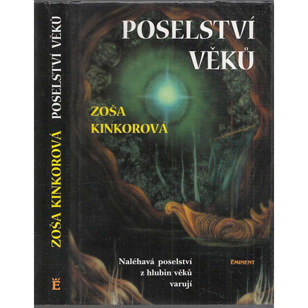 Poselství věků - Naléhavá poselství z hlubin věků varují