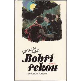 Strach nad Bobří řekou