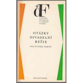 Otázky divadelní režie